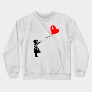 Banksy Little Girl And Heart Shaped Balloon Crewneck Sweatshirt